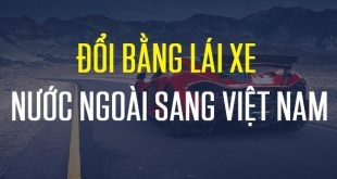 Đổi bằng lái xe nước ngoài sang Việt Nam tại TPHCM