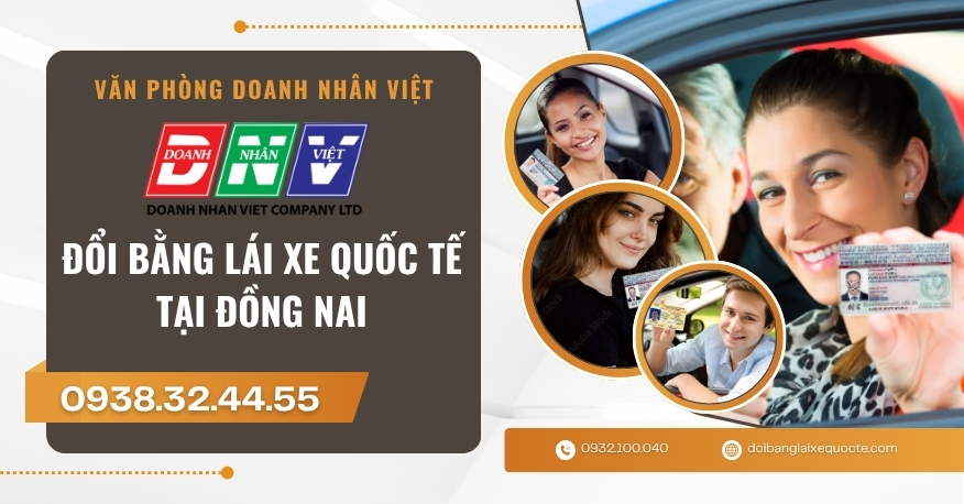Đổi bằng lái xe quốc tế tại Đồng Nai