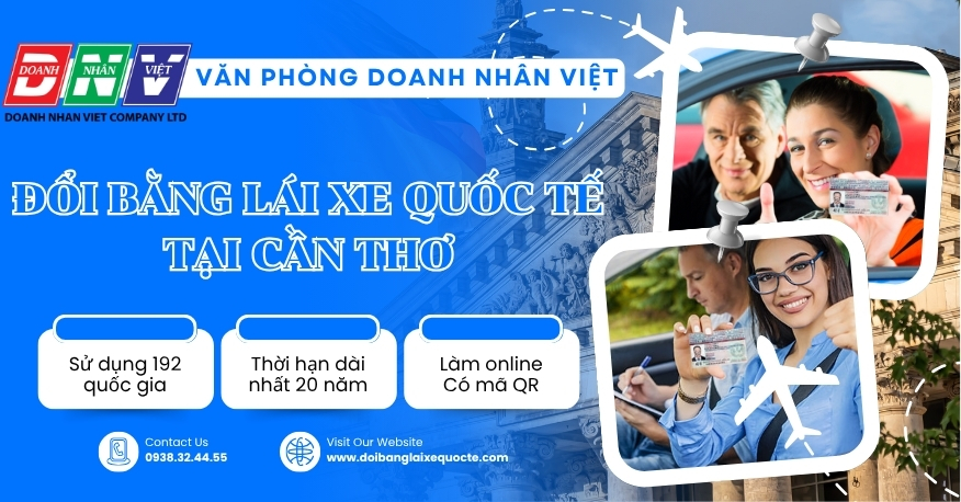 Đổi bằng lái xe quốc tế tại Cần Thơ