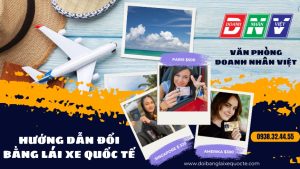 Hướng dẫn đổi bằng lái xe quốc tế