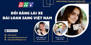 Đổi bằng lái xe Đài Loan sang Việt Nam