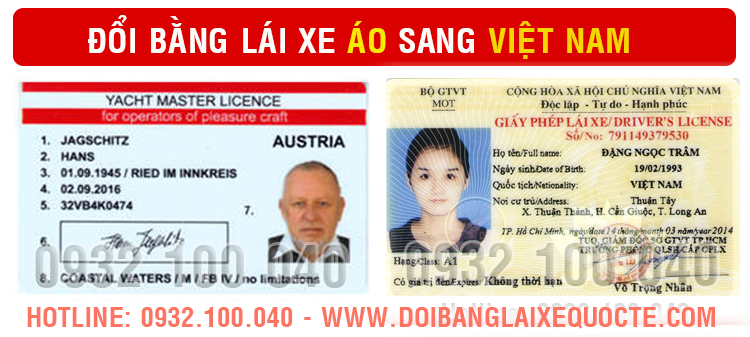 Địa chỉ cấp đổi bằng lái xe Áo sang Việt Nam cấp tốc qua mạng - Hotline/ Zalo/ Viber: 0932.100.040