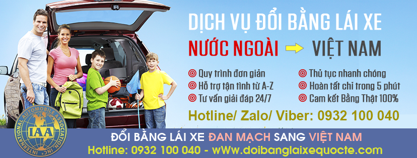 Địa chỉ chuyển đổi bằng lái xe Đan Mạch sang bằng lái xe Việt Nam qua mạng - Hotline/ Zalo/ Viber: 0932.100.040