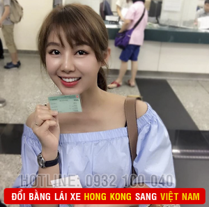 Hướng dẫn cấp đổi bằng lái xe Hồng Kông sang Việt Nam cấp tốc qua mạng - Hotline/ Zalo/ Viber: 0932.100.040