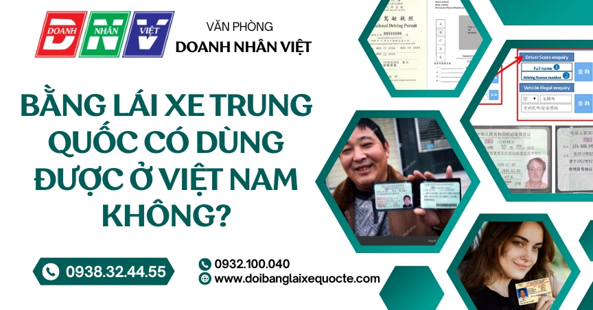 Bằng lái xe Trung Quốc có dùng được ở Việt Nam không