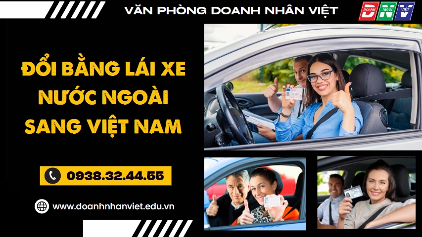 Đổi bằng lái xe nước ngoài sang Việt Nam