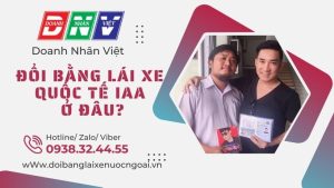 Đổi bằng lái xe quốc tế IAA ở đâu