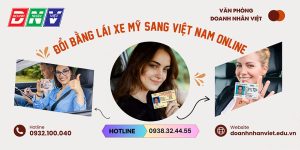 Đổi bằng lái xe Mỹ sang Việt Nam online
