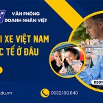 Đổi bằng lái xe Việt Nam sang quốc tế ở đâu