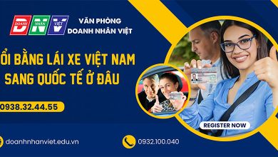 Đổi bằng lái xe Việt Nam sang quốc tế ở đâu
