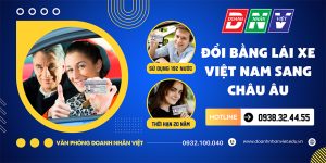 Đổi bằng lái xe Việt Nam sang Châu Âu