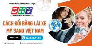 Cách đổi bằng lái xe Mỹ sang Việt Nam