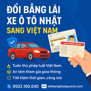 Đổi bằng lái xe ô tô Nhật sang Việt Nam