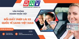 Đổi giấy phép lái xe quốc tế sang Việt Nam