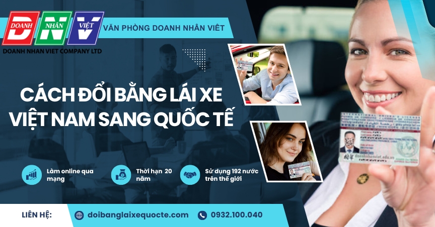 Cách đổi bằng lái xe Việt Nam sang quốc tế
