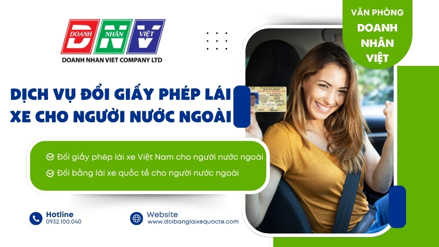 Dịch vụ đổi giấy phép lái xe cho người nước ngoài