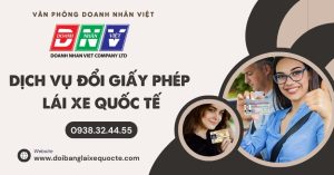 Dịch vụ đổi giấy phép lái xe quốc tế