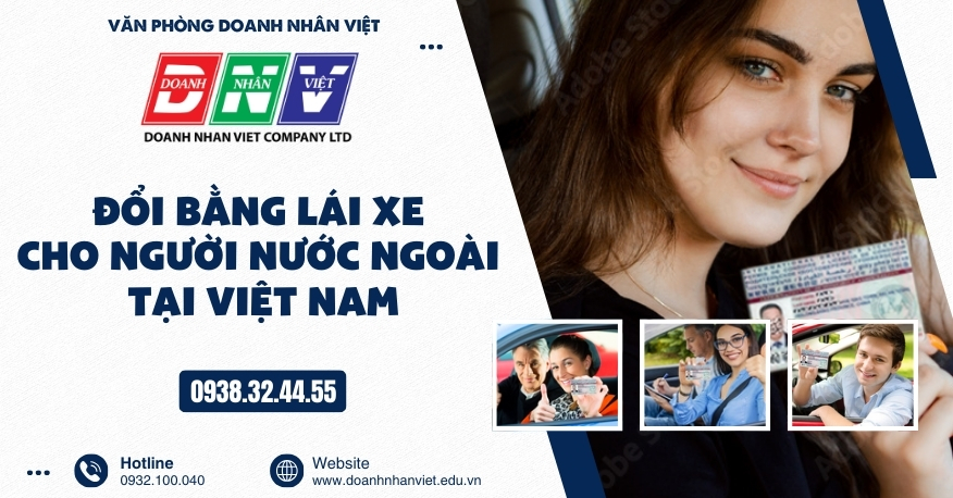 Đổi bằng lái xe cho người nước ngoài tại Việt Nam