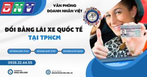 Đổi bằng lái xe quốc tế TPHCM