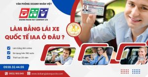 Làm bằng lái xe quốc tế IAA ở đâu ?