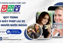 Quy trình đổi giấy phép lái xe cho người nước ngoài