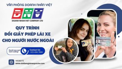 Quy trình đổi giấy phép lái xe cho người nước ngoài