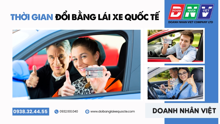 Thời gian đổi bằng lái xe quốc tế
