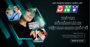 Thủ tục đổi bằng lái xe Việt Nam sang quốc tế