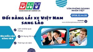 Đổi bằng lái xe Việt Nam sang Lào