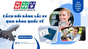 Cách đổi bằng lái xe qua bằng quốc tế