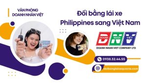 Đổi bằng lái xe Philippines sang Việt Nam
