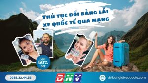 Thủ tục đổi bằng lái xe quốc tế qua mạng
