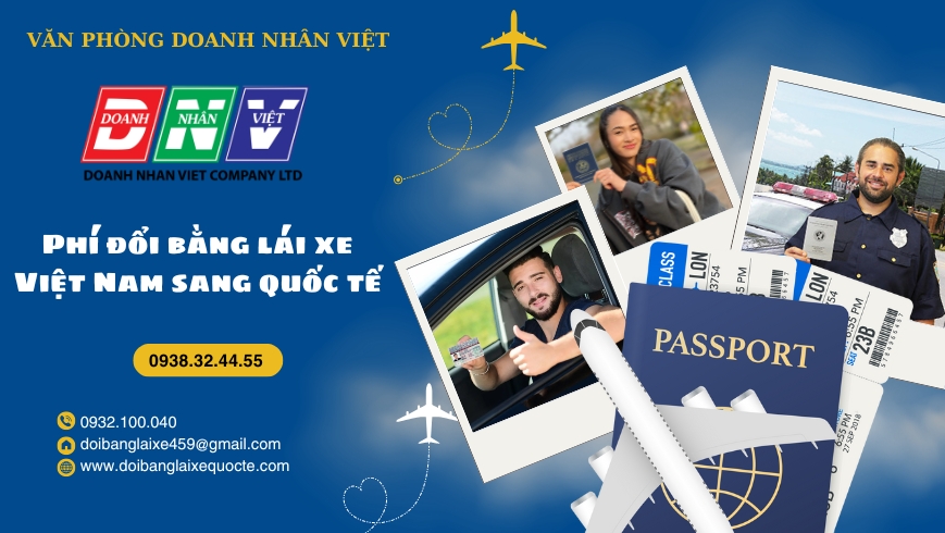 Phí đổi bằng lái xe Việt Nam sang quốc tế