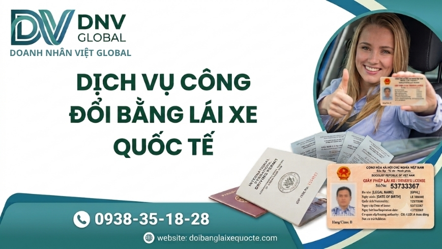 Dịch vụ công đổi bằng lái xe quốc tế