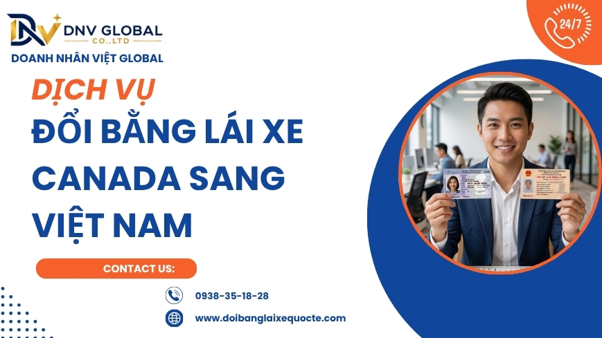 Dịch vụ đổi bằng lái xe Canada sang Việt Nam