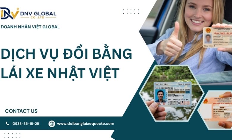 Dịch vụ đổi bằng lái xe Nhật Việt
