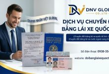Dịch vụ chuyển đổi bằng lái xe quốc tế