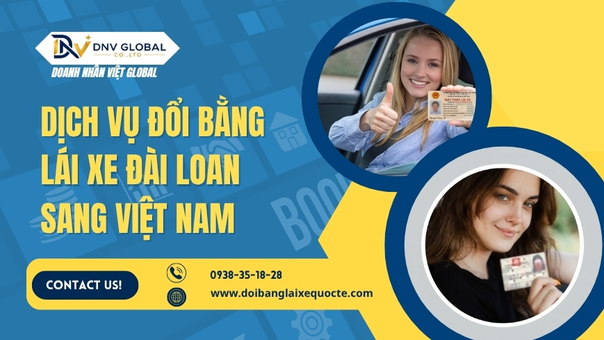 Dịch vụ đổi bằng lái xe Đài Loan sang Việt Nam