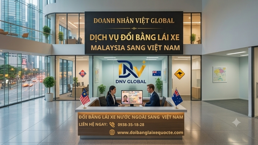 Dịch vụ đổi bằng lái xe Malaysia sang Việt Nam