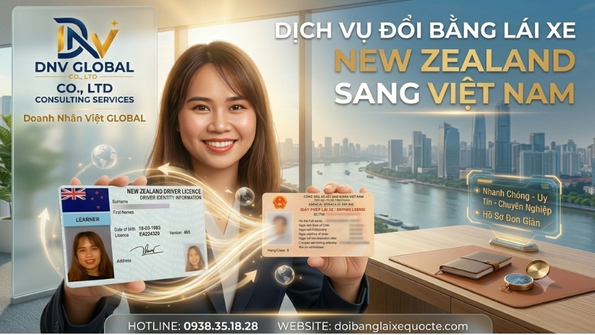 Dịch vụ đổi bằng lái xe New Zealand sang Việt Nam