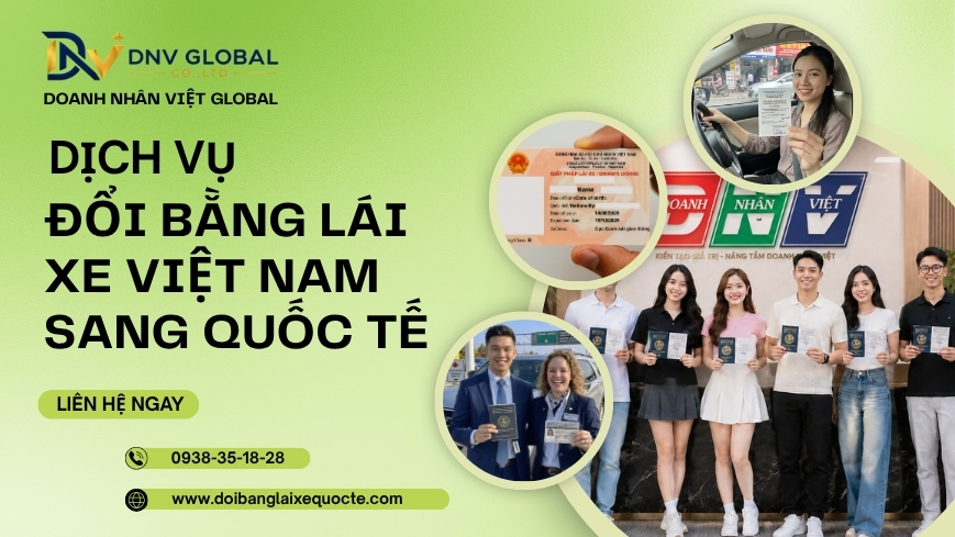 Dịch vụ đổi bằng lái xe Việt Nam sang quốc tế