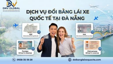 Dịch vụ đổi bằng lái xe quốc tế tại Đà Nẵng