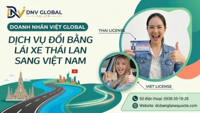 Dịch vụ đổi bằng lái xe Thái Lan sang Việt Nam