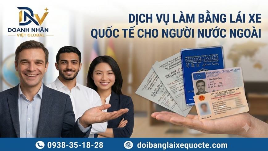 Dịch vụ làm bằng lái xe quốc tế cho người nước ngoài