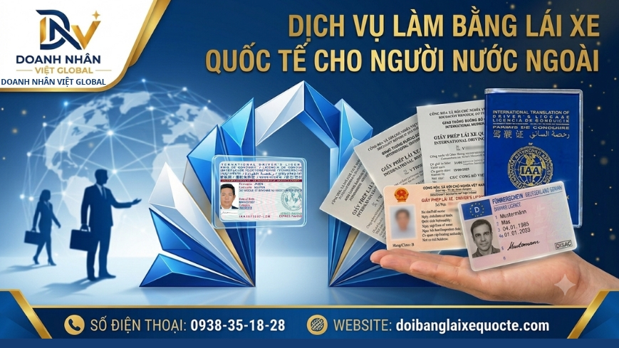 Dịch vụ làm bằng lái xe quốc tế cho người nước ngoài